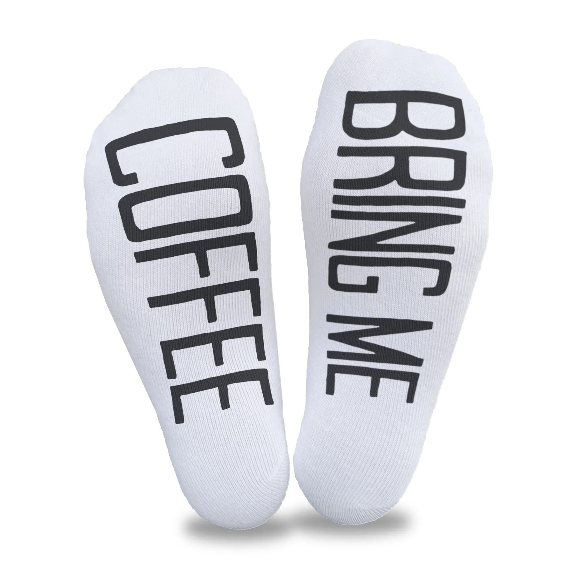 Bring Me Coffee - Women's No Show Socks Text on Sole