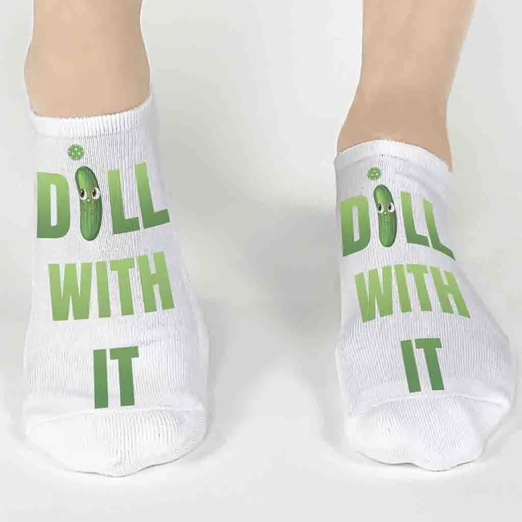 Funny No Show Socks for Pickleball - Just Dill with It