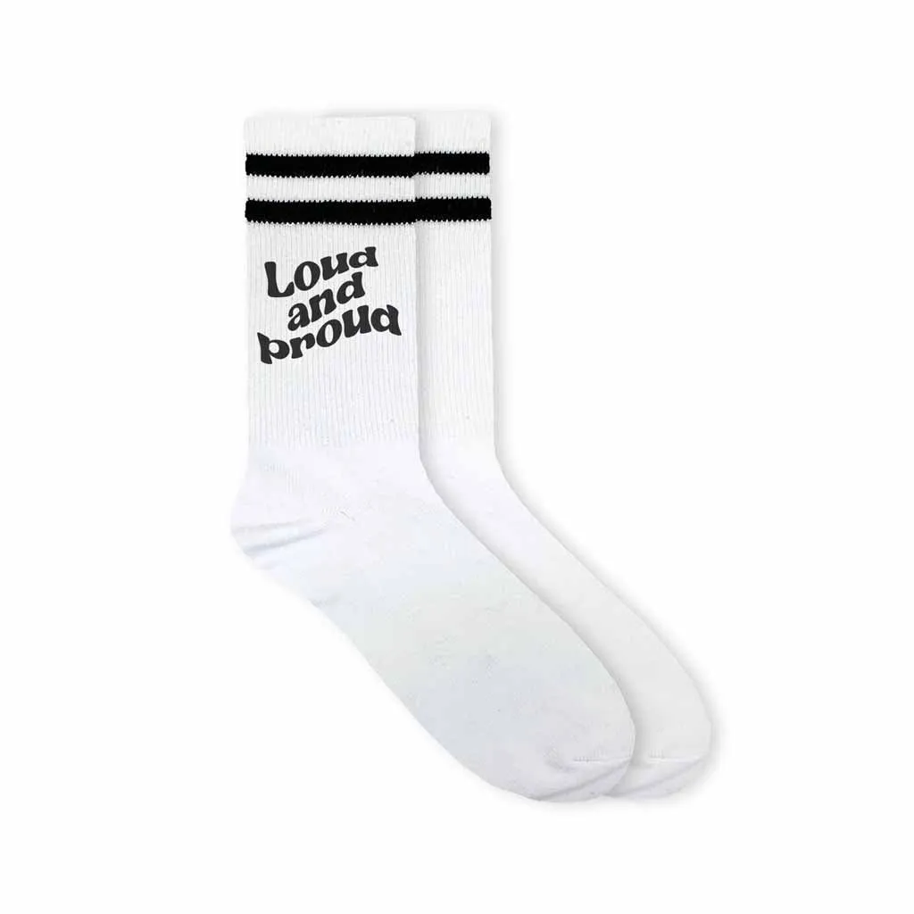 Gay Pride Loud and Proud Crew Socks